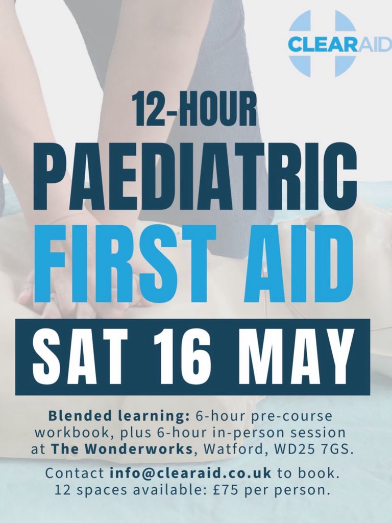 ClearAid's tweet photo. Do you, or does anyone you know need a Paediatric First Aid qualification? We are running a course in the Watford area on the 16th May if you would like to join us… #paediatrics #children #firstaid #paediatricfirstaid #kids https://t.co/npUT01u6RN