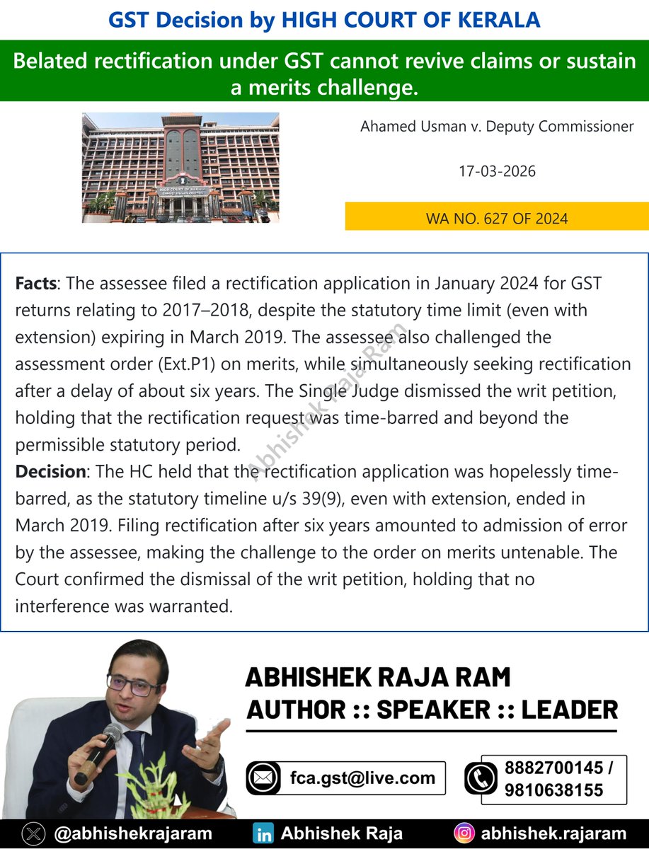 abhishekrajaram's tweet image. Kerala HC : Belated rectification under GST cannot revive claims or sustain a merits challenge.

#GST #Caselaw #Keralahighcourt