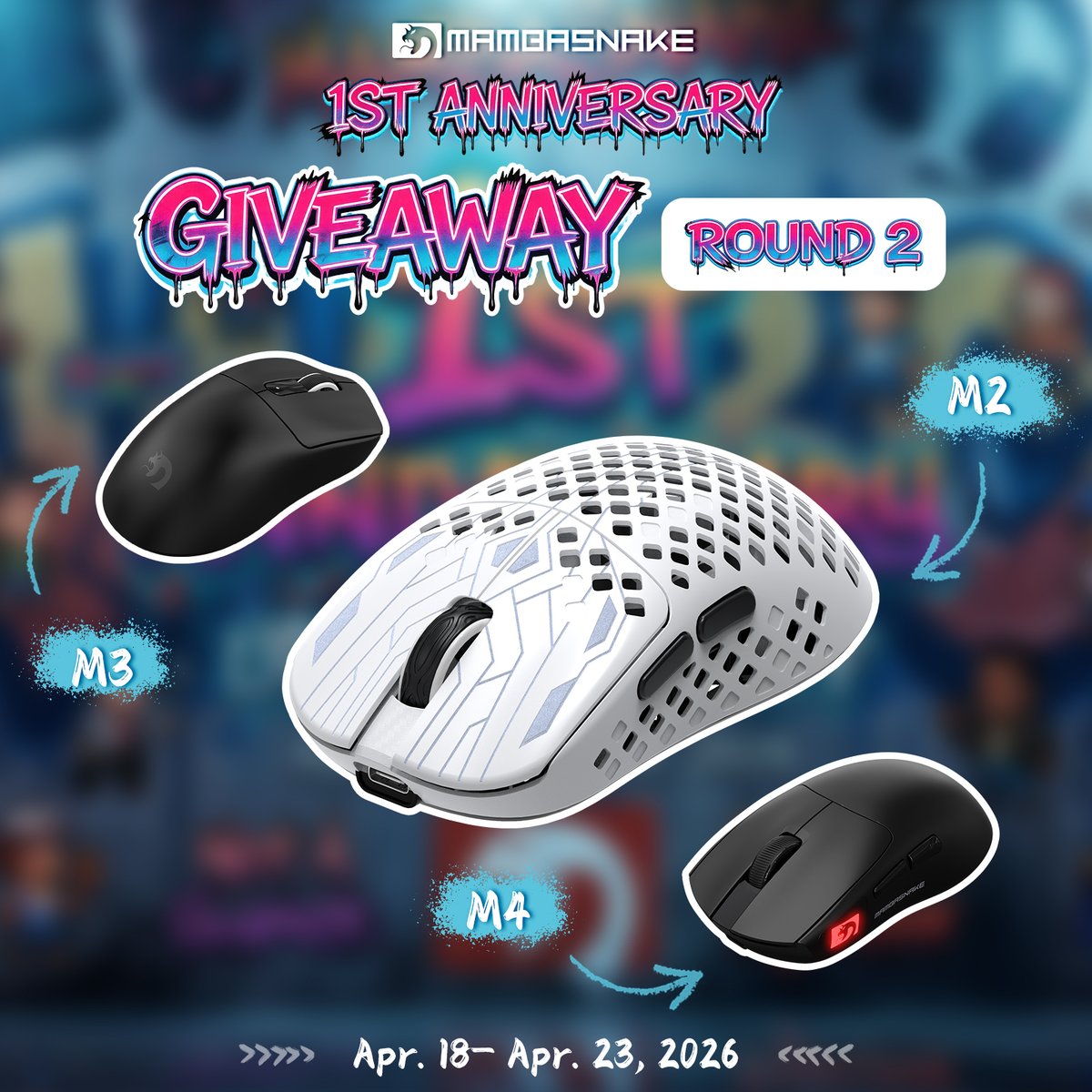 MAMBASNAKEEU's tweet photo. 🐍 MAMBASNAKE 1ST ANNIVERSARY GIVEAWAY ROUND 2

⚡Time：Apr. 18 – Apr. 23

🥇 1st Prize: M2 Mouse ×1
🥈 2nd Prize: M3 Mouse ×1
🥉 3rd Prize: M4 Mouse ×1

✨ Join here: 
https://t.co/LS0524L6AJ

Don't miss your chance—gear up and stay ahead.
#MAMBASNAKE #Giveaway #GamingMouse #GamingGear #AnniversaryEvent
