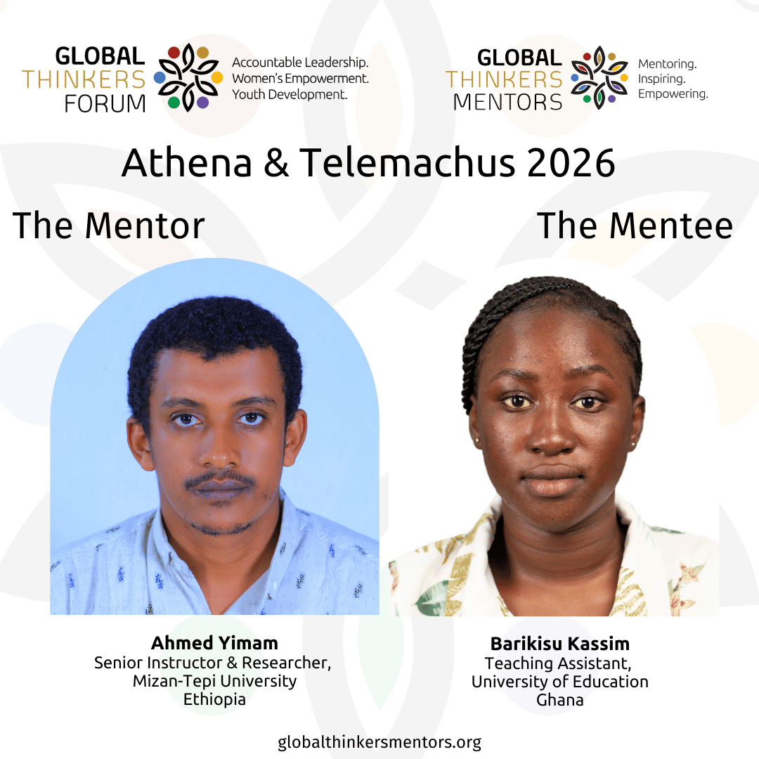 GlobalThinkersF's tweet photo. Congratulations to Barikisu, our 2026 mentee from #Ghana, an aspiring environmental #researcher &amp; advocate for sustainable development. Her #mentor is Ahmed Yimam, sociologist, researcher &amp; university instructor focused on #inclusion &amp; #equity #GTF #mentoring #sdgs @Firstlady2343 https://t.co/qWd1u7wKYD