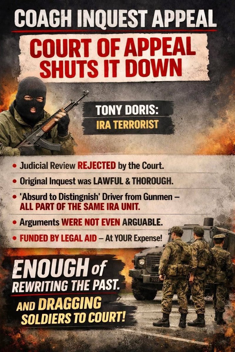 VoWalesWren's tweet photo. Yesterday’s Appeal Court ruling by Lady Chief Justice Keegan is a welcome victory for common sense and for our veterans.
She confirmed that the coroner was right, the SAS soldier (Soldier B) was fully justified in shooting the unarmed IRA driver in Coagh in 1991. He responded proportionately to a collective terrorist threat to life, a fact already accepted at the original inquest.
Yet again we see millions of pounds of public money wasted on legal challenges that lack substance, dragging veterans and their families through years of uncertainty and hardship. This isn’t justice; it’s lawfare.
As the Northern Ireland Veterans Commissioner David Johnstone rightly says in his statement, the ‘lawfare’ strategy being used through the coronial system was never the purpose of judicial reviews. It’s a misuse of the legal system that seeks to demonise those who served with restraint and professionalism in the most dangerous circumstances.
Huge respect to the SAS, the Regimental Association, and the retired Generals who spoke out. Soldiers sent by the UK Government to face armed terrorists should not be hounded decades later.
Enough is enough. Veterans deserve fairness, not endless punishment.
#SupportOurVeterans #CoaghRuling #NIVeterans