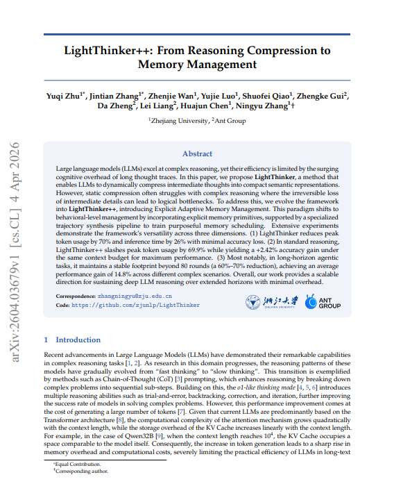alex_verem's tweet photo. Zhejiang University researchers just taught AI models to compress and manage their own thinking in real time and the results completely change how we should think about reasoning costs.

The problem with modern reasoning models is brutal and getting worse.

Every time an AI like o1 or DeepSeek-R1 thinks through a complex problem, it generates thousands of tokens of intermediate reasoning.

That reasoning has to live somewhere.

For a model like Qwen-32B, once the context hits 10,000 tokens, the KV cache alone occupies as much memory as the entire model.

And the computational cost of attention grows quadratically with context length.

The longer the reasoning chain, the more expensive every single new token becomes.

This is the wall that reasoning models are hitting right now.

Most solutions try to work around it from the outside.

H2O evicts tokens based on attention scores.

SepLLM keeps tokens at punctuation marks.

These approaches reduce memory but add latency H2O actually makes inference 51-72% slower because it has to evaluate every token for eviction as it goes.

Zhejiang University took a different approach entirely.

Instead of pruning the context from the outside, they trained the model to manage its own memory from the inside.

The result is two systems they call LightThinker and LightThinker++.

LightThinker is the simpler version.

After each reasoning step, instead of keeping the full verbose thought in context, the model compresses it into a small set of special tokens just 7 to 9 tokens per thought and discards the original.

Reasoning continues from the compressed representation, not the raw text.

The model learns when to compress and how to compress through a custom attention mask design.

Think of it as the AI summarizing its own scratchpad after each step, keeping only the gist, and throwing away the rest.

Results for LightThinker on Qwen:
→ Peak token usage: -70%
→ Inference time: -26%
→ Accuracy drop: only 1%
→ Under same memory budget: 2.5x faster than baseline

That's meaningful.

A 70% reduction in peak memory with 1% accuracy loss at 2.5x the speed.

But the researchers found a limit.

When reasoning gets genuinely complex, irreversible compression becomes a problem.

Once a thought is compressed, the raw details are gone forever.

If the model needs to backtrack to a specific intermediate number or logical step, it can't.

They documented this failure directly: a model correctly computing 14,000 bars of chocolate during intermediate reasoning, then outputting 18,000 in the final answer because the compression step had dropped the number 8,000 mid-chain.

This is "information evaporation" and it's not a minor edge case.

It's a fundamental limitation of irreversible compression.

So they built LightThinker++.

Instead of compressing thoughts and discarding the originals permanently, LightThinker++ gives the model three explicit memory operations.

> commit: archive a reasoning step as a summary, but keep the raw version retrievable
> expand: pull a previously archived step back into full detail when you hit a logical bottleneck
> fold: compress it back after you've extracted what you needed

The model learns to use these operations autonomously.

> On simple tasks like MMLU, it mostly just commits and moves on.
> Only 5.8% of operations involve expand and fold.
> On hard reasoning tasks like GPQA, that number jumps to 21.5%.

The model is learning to recognize when it needs to look back.

LightThinker++ results:
→ Peak memory: -69.9% at same accuracy
→ Under strict context budget: +2.42% accuracy gain while still using 45% less memory
→ On GPQA specifically: +5.73% accuracy boost with 40.5% less peak memory
→ Compression ratio achieved: 15x on hard tasks, 8.6x on simpler ones

The counterintuitive finding: a compressed, high-signal context outperforms a verbose, unmanaged one.

More context isn't always better.

Noisy intermediate reasoning actually hurts model performance.

Removing the noise and keeping only the logical anchors lets the model attend more effectively to what actually matters.

The agentic results are where this gets genuinely alarming for anyone building AI research agents.

In long-horizon DeepResearch tasks where an agent browses the web across dozens of rounds the standard approach fails badly.

A vanilla agent's context inflates to approximately 100,000 tokens within 50-60 rounds.

At that point it suffers from lost-in-the-middle effects, starts hallucinating, and often stops prematurely not because it ran out of rounds but because the noise overwhelmed its reasoning.

LightThinker++ stays between 30,000 and 40,000 tokens even past 80 rounds.

That's a 60-70% reduction in active context maintained stably across the entire interaction.

Agentic benchmark results vs. standard SFT baseline:
→ xBench-DeepSearch: 38.3% → 44.0% Pass@1
→ BrowseComp-ZH: 31.5% → 36.9% Pass@1
→ BrowseComp-EN: 16.0% → 18.1% Pass@1
→ On hard instances that baseline almost always fails: 3x improvement in Pass@1
→ Reaches baseline's peak performance using 2.5x fewer search actions

The gap widens on harder tasks and longer interactions.

Standard agents plateau because information redundancy overwhelms them.

LightThinker++ keeps improving because it's actively distilling signal from noise at every step.

The model's reasoning lifespan is now governed by task complexity, not context explosion.

The deeper finding here is about what "thinking" actually costs.

The reasoning capability of models like o1 and DeepSeek-R1 comes from long chains of intermediate thought.

But those chains are full of linguistic padding, redundant recaps, and hedging language that serves fluency rather than logic.

LightThinker++ essentially strips out the fluency and keeps the logic.

And when it needs the fluency back to verify a specific step, it can retrieve it.

Then it folds it away again.

This is closer to how human working memory actually operates than anything prior approaches have achieved.

The implication for anyone running reasoning models at scale is direct.

The KV cache is currently one of the most expensive components in production deployment.

A 70% reduction in peak token usage isn't an efficiency gain — it's a cost structure change.

And the fact that accuracy improves under strict context budgets means the tradeoff isn't even a tradeoff.

Better reasoning. Lower cost. Smaller footprint.