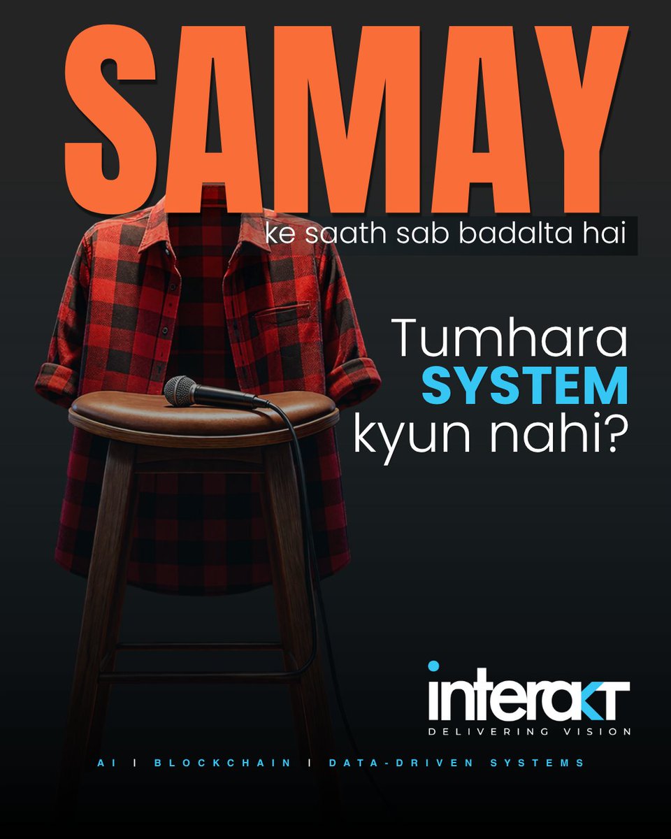 InteraktTechsol's tweet image. #SAMAY ke saath sab badalta hai
Tumhara #system kyun nahi? 
This isn't just a ? It's the gap between the #businesses winning right now
@InteraktTechsol , we close that gap:
→#AI-powered decision making
→#Blockchain-backed security &amp;amp; trust
→#Data systems built for speed &amp;amp; scale