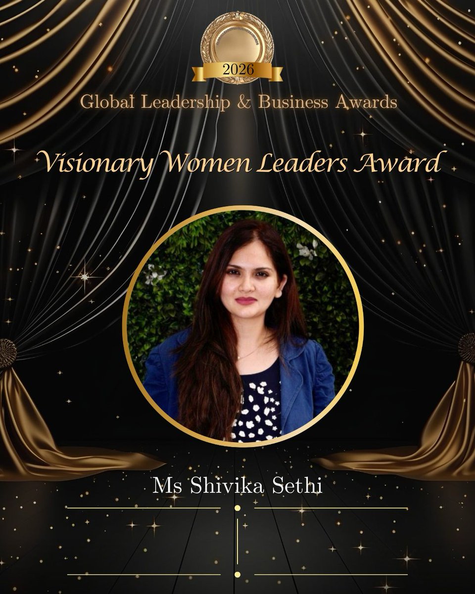 glbawards's tweet photo. GLBA AWARD WINNER ANNOUNCEMENT

We proudly unveil Ms Shivika Sethi (INDIA), as the recipient of the Visionary Women Leaders Award 2026. Join us in celebrating her achievements.

#GlobalLeadersAndBusinessAwards #Innovation #Excellence #GLBPodcast #LearningLeader https://t.co/413tQs3WVT