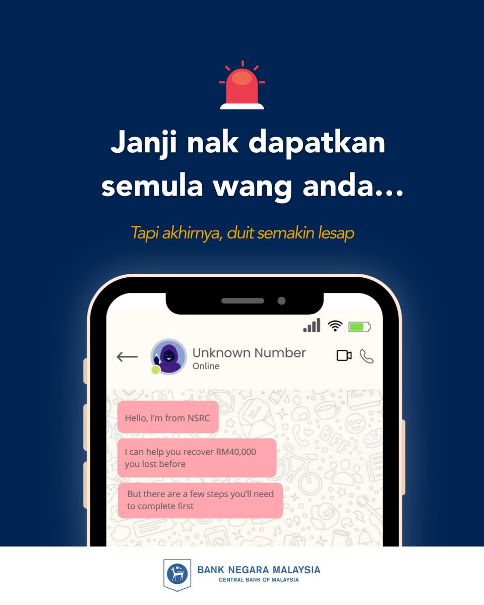 BNM_official's tweet image. Pernah hilang wang akibat scam? Jangan tambah lagi kerugian.
 
Ramai mangsa yang kehilangan lebih banyak wang ketika cuba dapatkan semula wang yang telah hilang. Jangan terpedaya dengan tawaran untuk dapatkan kembali wang.
 
#BNMAmaranScam #JanganKenaScam #ScamAlert