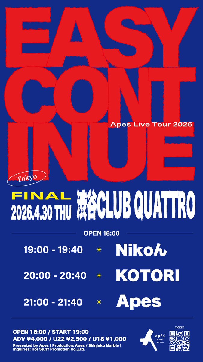 KOTORI_band's tweet photo. 𝗧𝗜𝗠𝗘 𝗧𝗔𝗕𝗟𝗘

Apes Live Tour 2026「Easy Continue」
タイムテーブル公開ℹ️

🗓️2026/04/30(木)
📍渋谷CLUB QUATTRO
🕒OPEN 18:00 / START 19:00

🎫TICKET ON SALE!!
https://t.co/LE0OuVlBhY

#KOTORI_LIVE https://t.co/NwzPB5c9dA