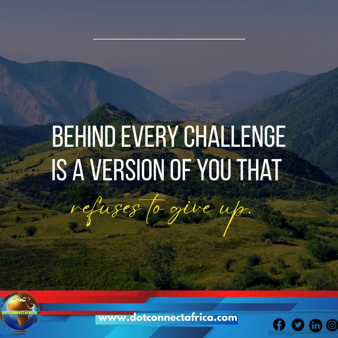 dot_africa's tweet image. Behind every challenge is a version of you that refuses to give up. Keep going—your strength is louder than every setback. ✨ Visit our website dotconnectafrica.com

#motivation #nevergiveup #growthmindset #resilience #keepgoing