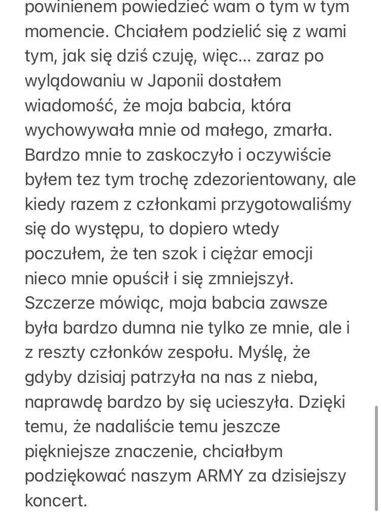 Pt. 3 🐿️ Myślę, że gdyby (babcia) dzisiaj patrzyła na nas z nieba, naprawdę bardzo by się ucieszyła. Dzięki temu, że nadaliście temu jeszcze piękniejsze znaczenie, chciałbym podziękować naszym ARMY za dzisiejszy koncert.

Och hobi:(((