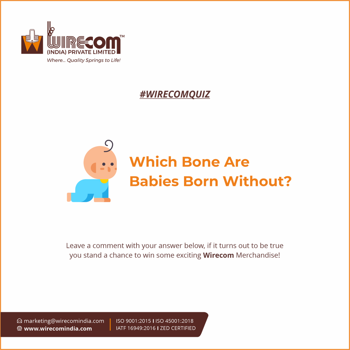 WirecomIndia's tweet image. 🧠 Time for a quick brain teaser! Do you know the answer? 👇
Which bone are babies born without?
Put your knowledge to the test and drop your answer in the comments! 💬
If you get it right, you could win exciting Wirecom merchandise! 🎁

#quiztime #brainteaser #didyouknow #fun