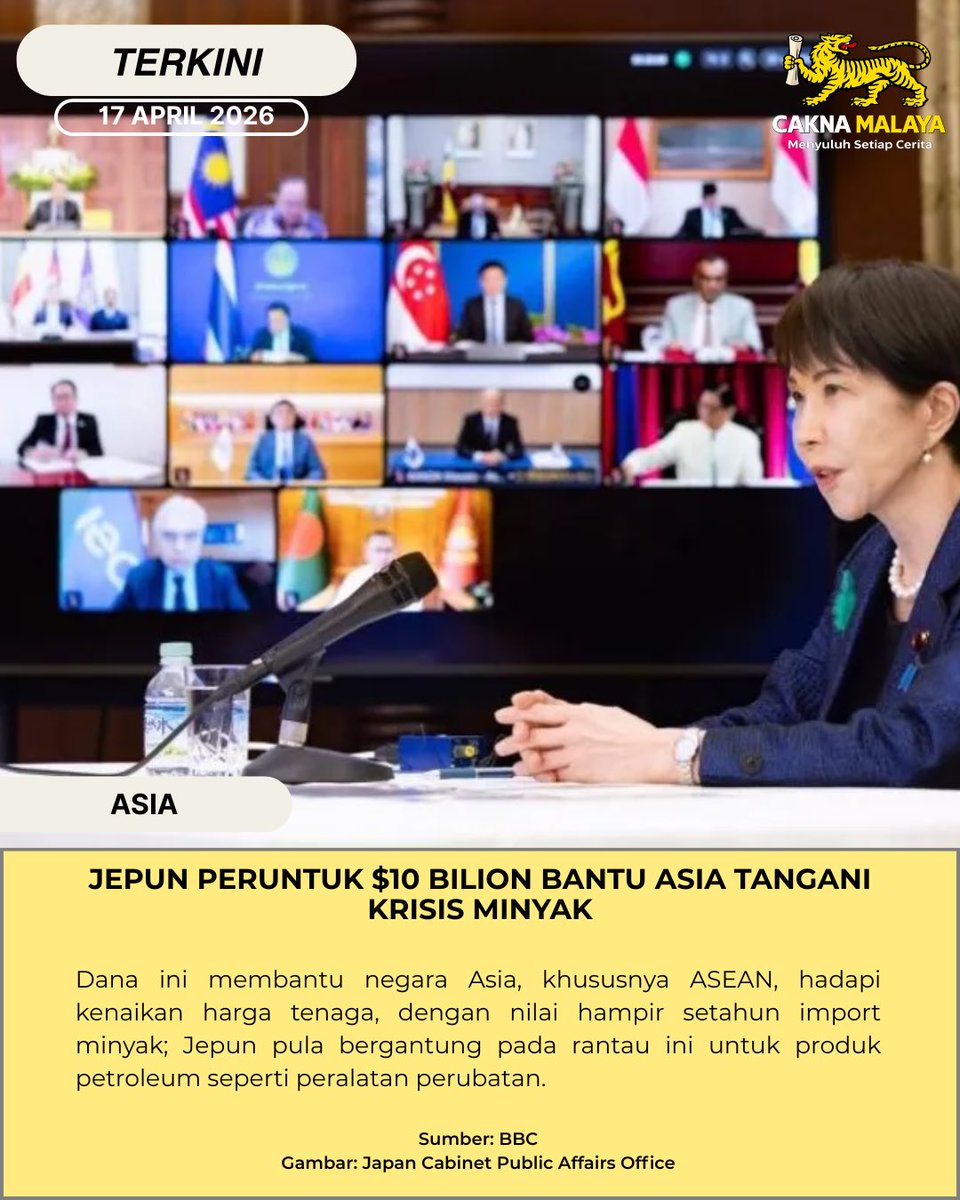 Cakna_Malaya's tweet image. TERKINI| 17 April 2026

Jepun peruntuk $10 bilion bantu Asia tangani krisis minyak.

#minyak #jepun #asia #timurtengah #takaichi #malaysia #berita