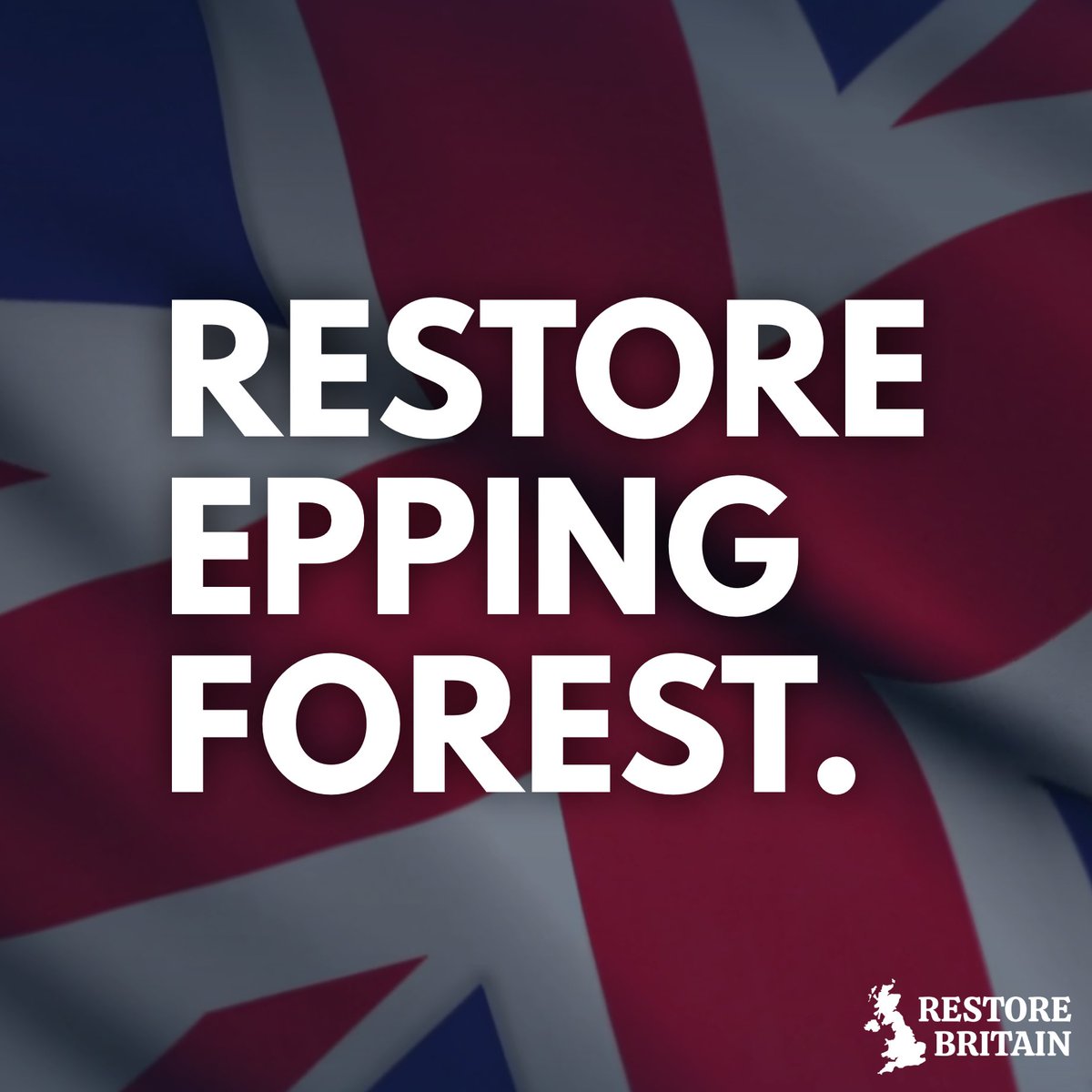 Restore Britain - Epping Forest tweet media