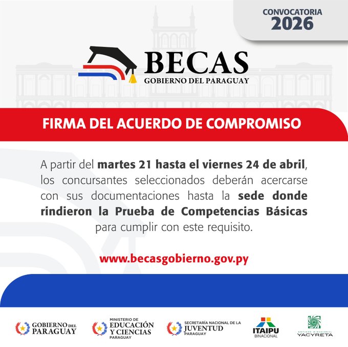 ParaguayTVHD's tweet photo. #BecasGobPY 🎓 ¡Atención!
La firma del Acuerdo de Compromiso iniciará el martes 21/04 y se extenderá hasta el viernes 24/04.
📣 Deben acudir a la sede donde rindieron la Prueba de Competencias Básicas con los documentos exigidos para el cumplimiento de este requisito. ✅ https://t.co/Q8HDbV4rNL