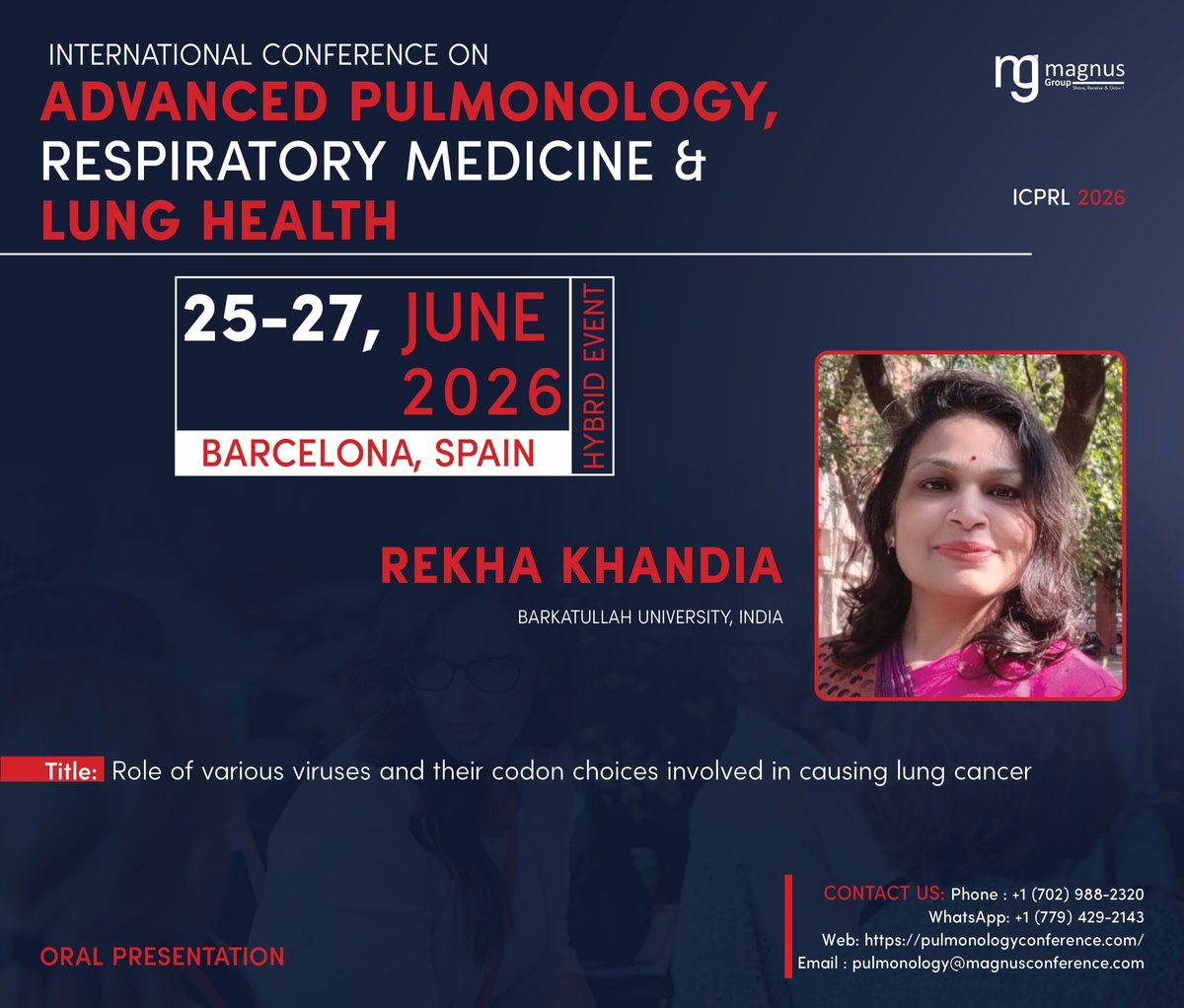 ICPRL2026's tweet photo. 🚨 Speaker Spotlight: Rekha Khandia from India 

Join us at @ICPRL2026 hosted by @magnus_group 

📍Barcelona | 🗓June 25–27

⏳ 2 months to go | Limited slots

🎤Speakers &amp; delegates welcome | Earn CPD

🔗 https://t.co/yJH9boDBHK

#RespiratoryHealthEvents #RespiratoryConference https://t.co/2IS7CtshEC