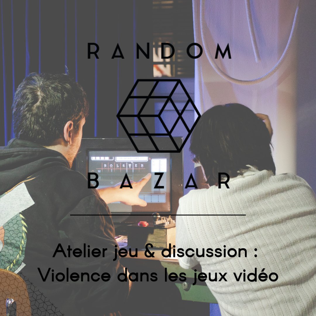 random_bazar's tweet photo. Random Bazar vous propose un atelier pensé pour que joueurs, et non-joueurs, se rencontrent et discutent autour des différentes formes de violence dans les jeux vidéo. https://t.co/dbIHvQEmb0