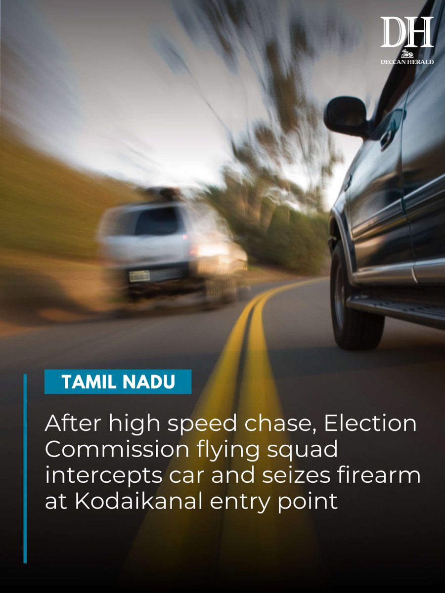 DeccanHerald's tweet image. #TamilNadu | An #EC flying squad seized a firearm and detained four youths following a #carchase near #Kodaikanal's Silver Cascade entry point here, officials said.

#ElectionCommisison #Kodaikanalcarchase

ow.ly/E9A450YKPRc