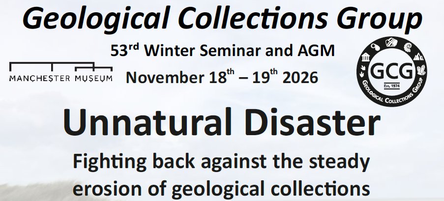 OriginalGCG's tweet photo. We are pleased to announce the Call for Abstracts for the forthcoming Geological Collections Group (GCG) Winter Seminar Unnatural Disaster: Fighting back against the steady erosion of geological collections. https://t.co/labCoTPjg3
