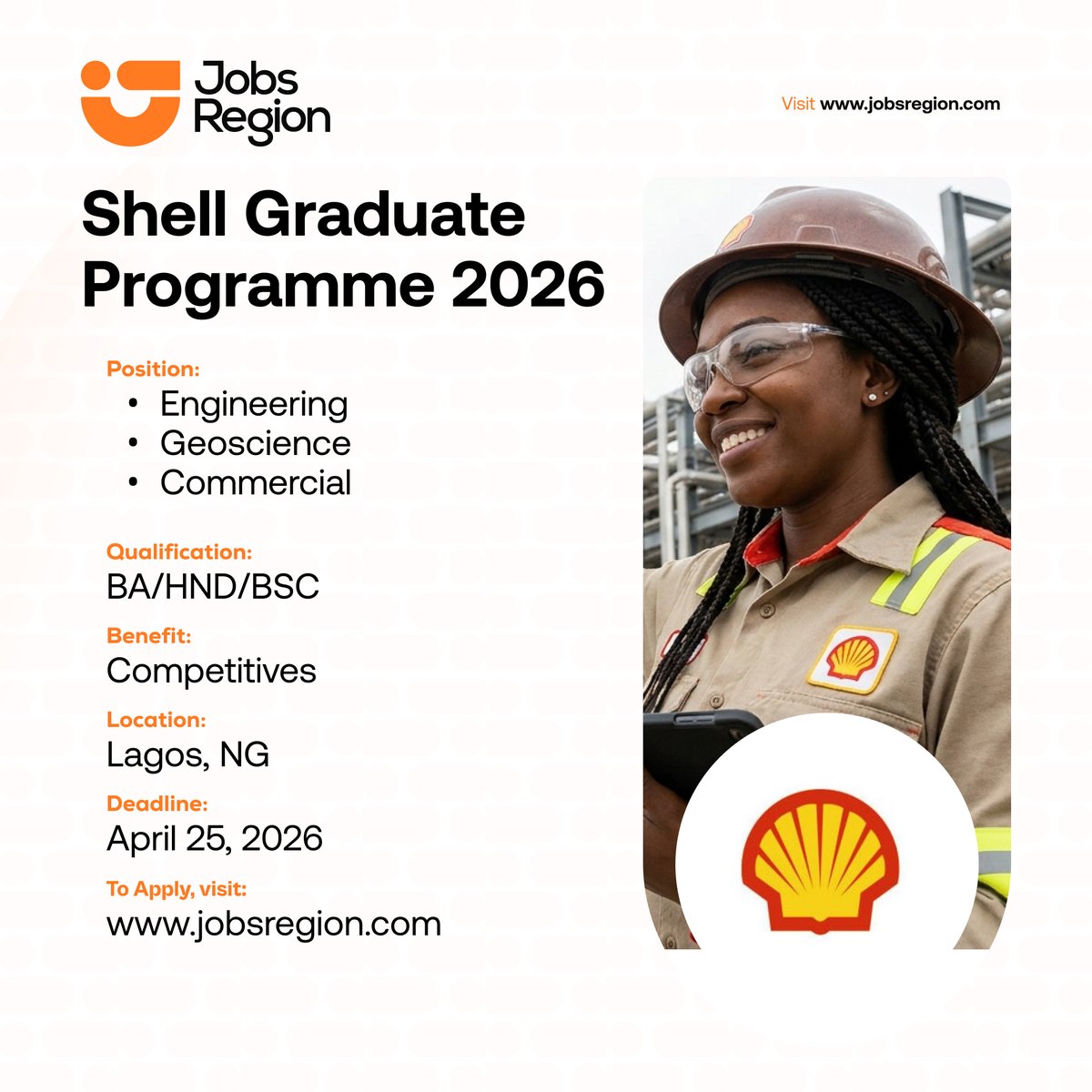 Shell Graduate Programme 2026 for Nigerians

Requirements:
- Must have graduated
- 0-3 Years of Experience
- Possess communication and interpersonal skills

Location:  Nigeria
 
Deadline: April 25, 2026

Click the link (image) below to apply⤵️
jobsregion.com/shell-graduate…

Kindly