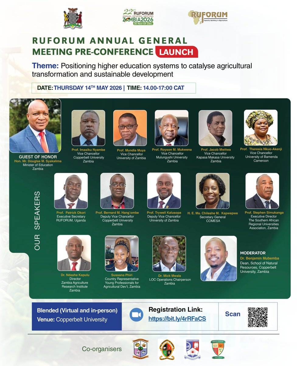 RUFORUM, in partnership with its member universities in Zambia🇿🇲 , invites you to the 22nd Annual General Meeting (AGM) Pre-Launch.

📅 Date: Thursday, 14 May 2026
⏰ Time: 14:00 – 17:00 CAT (GMT+2)
📍 Format: Hybrid (Physical at Copperbelt University + Virtual Participation