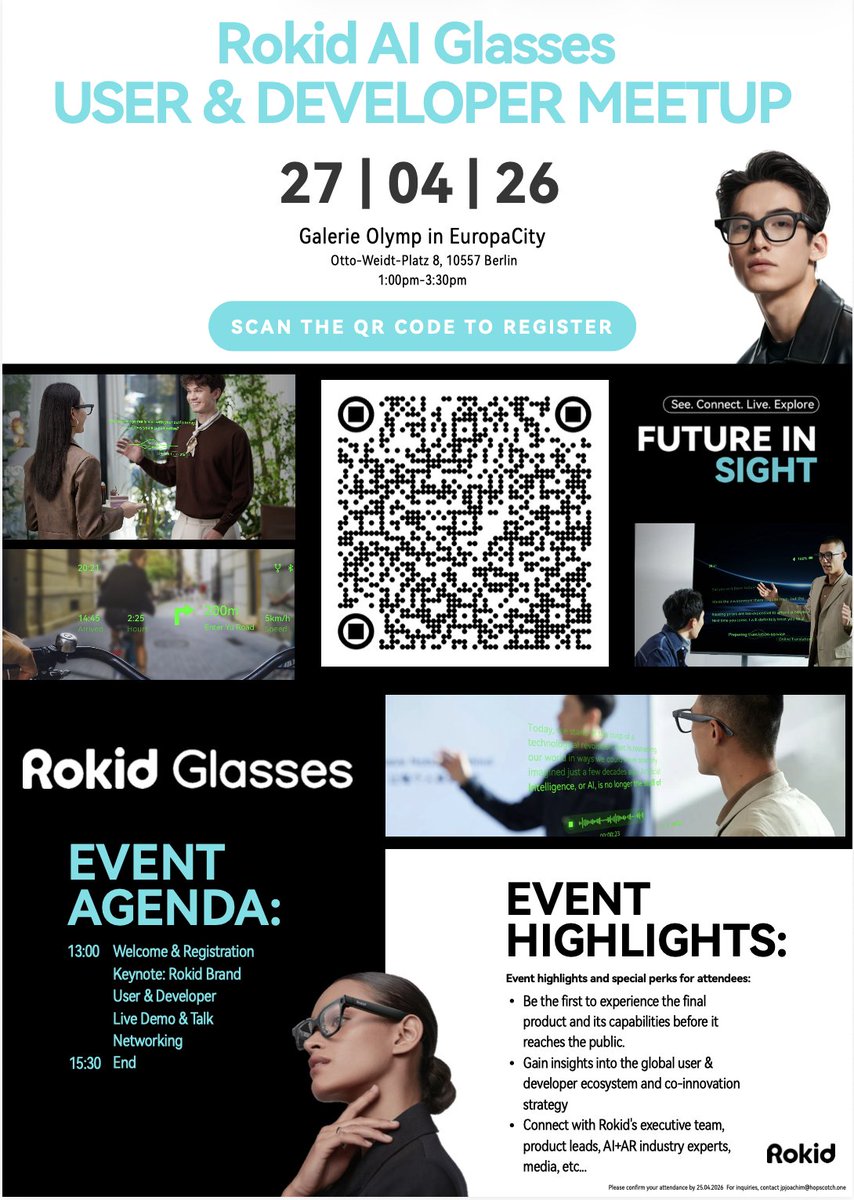 RokidGermany's tweet photo. Berlin, wir kommen. 
Sei dabei beim Rokid AI Glasses User &amp; Developer Meetup und erlebe die Zukunft hautnah.
📅 27. April 2026
🕐 13:00 – 15:30 Uhr
📍 Galerie Olymp in EuropaCity, Berlin
👉 Scan den QR-Code und sichere dir deinen Platz
#Rokid #AIGlasses #BerlinEvents https://t.co/GRYPB3ovdo