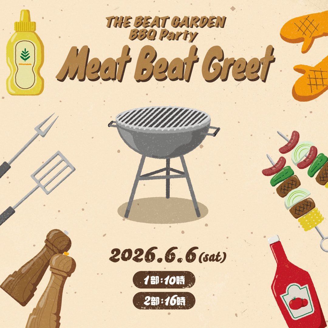 TBG_account's tweet image. FC「ウラ庭」限定イベント開催決定💫

THE BEAT GARDEN BBQ Party 
“Meat Beat Greet”🍖🍴
BBQ Partyを開催☀️

🗓️6月6日(土)

🎫チケットお申し込み本日よりスタート!!!
ウラ庭INFORMATIONより⏩
uraniwa.thebeatgarden.com

🔗詳細
thebeatgarden.com/news_detail/17…

#THEBEATGARDEN