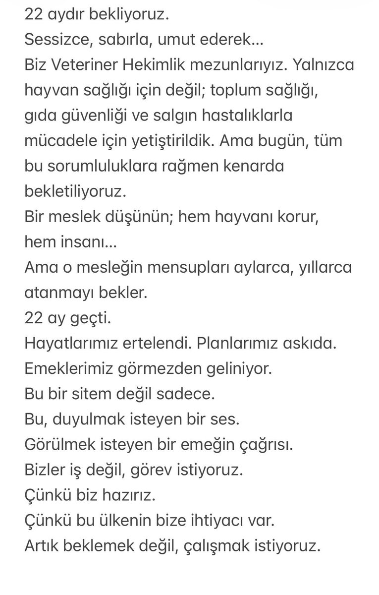 Biz veteriner hekimler tam 22 aydır atama bekliyoruz.Özveri ile okuduğumuz her canlıyı ayrı ayrı sevdiğimiz mesleği atama beklemek yerine sahada çalışma istiyoruz.Puanımızı aldık sayın <a href="/ibrahimyumakli/">İbrahim Yumaklı</a> bakanım sizden #veterinerhekimleratamabekliyor