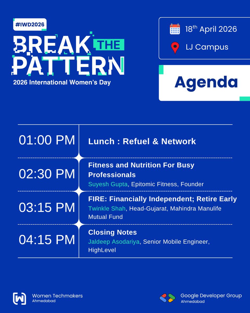 GDGAhmedabad's tweet photo. 🚀 The Official Agenda for #IWD2026 is Here! 🎉

A power-packed day of tech, innovation &amp; networking awaits! 💡

📅 Date: 18th April 2026 📍 Venue: @lj_university 

#WTMIWD #WTMBreakThePattern #WTMAhmedabad #IWD2026 #IWD26 https://t.co/gY7p6psDr6