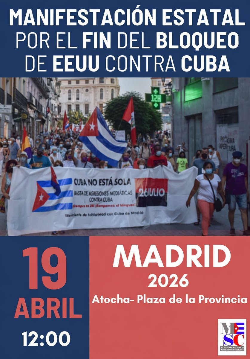 🔴 Llamamos a participar en la manifestación estatal por el fin del bloqueo de EEUU contra Cuba  

🗓️ El próximo 19 de abril de 2026, a las 12 horas en Madrid (Atocha – Plaza de la Provincia)

¡Cuba no esta sola!