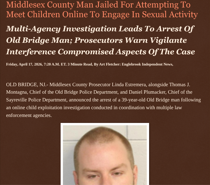 ArtFletcher9's tweet photo. Middlesex County Man Jailed For Attempting To Meet Children Online To Engage In Sexual Activity https://t.co/FlG52U3mvJ via @Englebrooknews #NewJersey #CrimeNews #MiddlesexCountyNJ #oldbridgenj #accused #childpredator #arrested #charged #attempted #child #endangerment @wireless_step @HRG_Media @LodiNJNews @Fordmb1953 @SarahGeving1 @Shannon96574094 @Daytobehappy @janninereid1 @gator4kb18 @TrumpWasRite2 @KathyKbrose @RobGerundo @JimBobW49