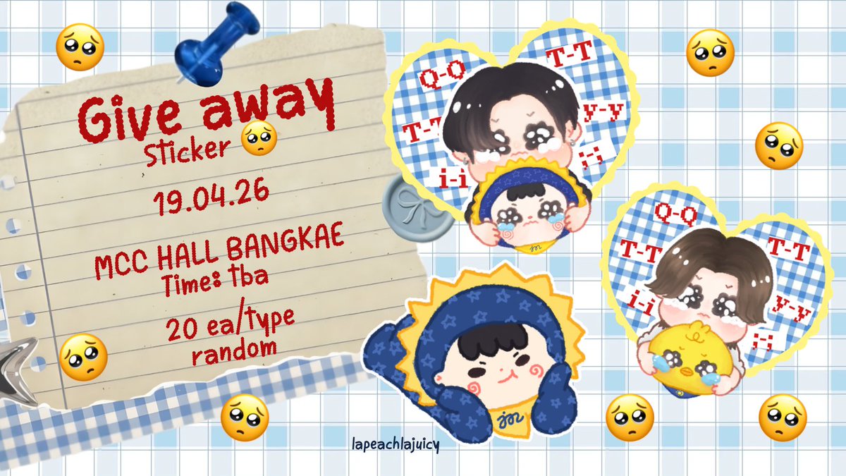 Tba Sticker pls rt 🥺 —GIVE AWAY 🥺💛💙 🥺 sticker 3x3cm 20ea/ลาย 📆 19.04.26 | time ...