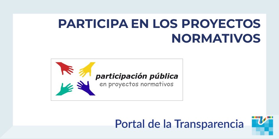 transparencia_e's tweet image. Espacio de #ParticipaciónPública en #ProyectosNormativos en el proceso de elaboración de normas de la Administración General del Estado #AGE
 👉transparencia.gob.es/participacionc…