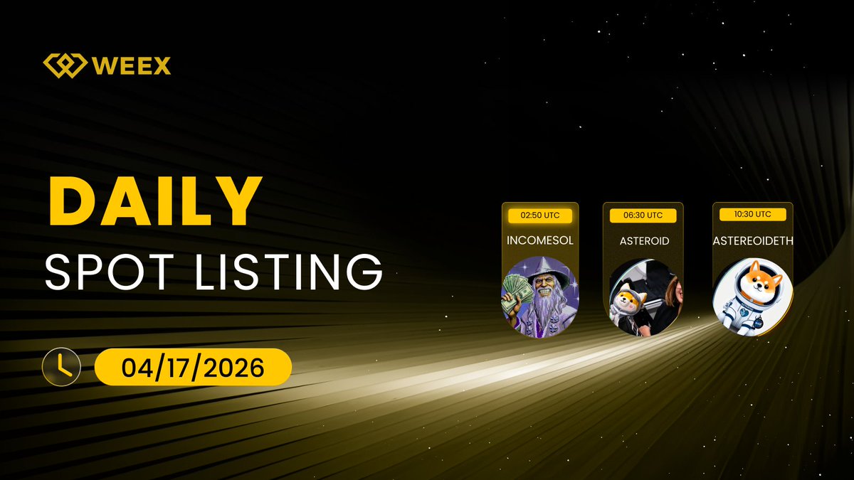 WEEX_Turkiye's tweet photo. 🔔 WEEX Global Spot Listelemeleri 🔔

📅 02:50 — $INCOMESOL @MystIncome
📅 06:30 — $ASTEROID
📅 10:30 — $ASTEROIDETH

📱 Kayıt Ol: https://t.co/UCD0DZ5wAU

📖 Detaylar: https://t.co/OMRkhm1PcW

#SpotListing #INCOMESOL #ASTEROID #ASTEROIDETH https://t.co/4uZ7Wt2fCo