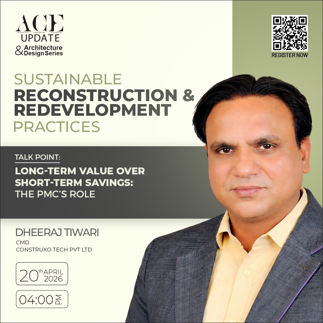 aceupdatemag's tweet image. Join us for an  Zoom session on " Sustainable Reconstruction &amp;amp; Redevelopment Practices", on 20th April 2026, Monday, at 4.00 PM IST

Dheeraj Tiwari, Construxo Tech Pvt Ltd: Long-term value over short-term savings: The PMC's role

Register: us02web.zoom.us/webinar/regist…

#ACEUpdate