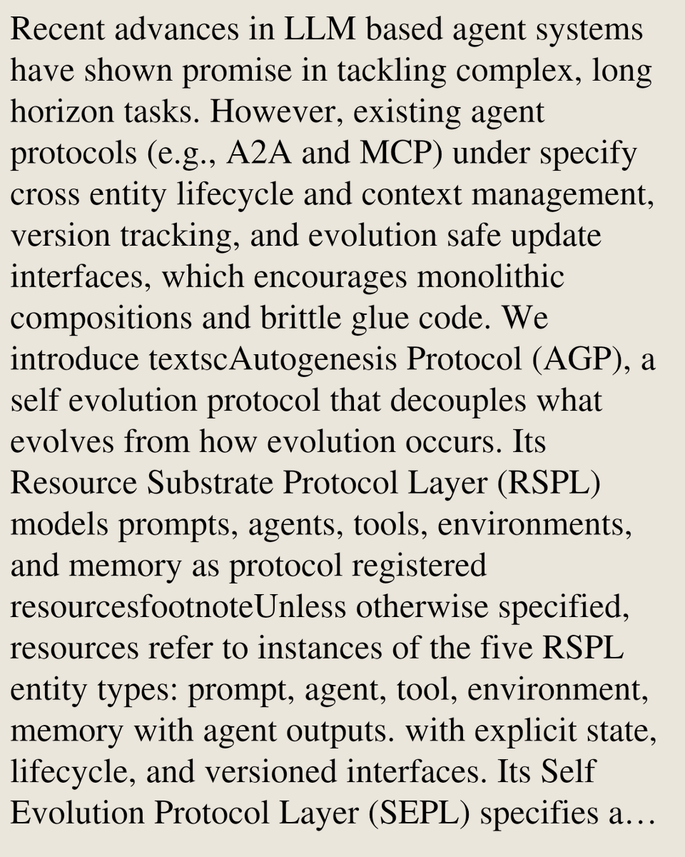 Autogenesis Autogenesis: A Self-Evolving Agent Protocol Wentao Zhang https://t.co ...