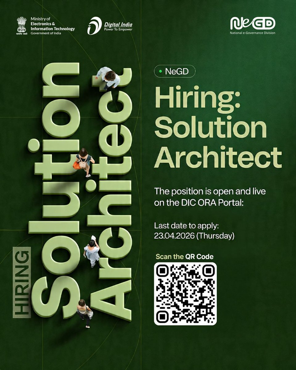 GoI_MeitY's tweet image. 📢 Hiring: Solution Architect (NeGD) – apply by 23 April 2026.
Now live on the DIC ORA Portal: ora.digitalindiacorporation.in

#Hiring #SolutionArchitect #NeGD #DigitalIndia #JobOpportunity