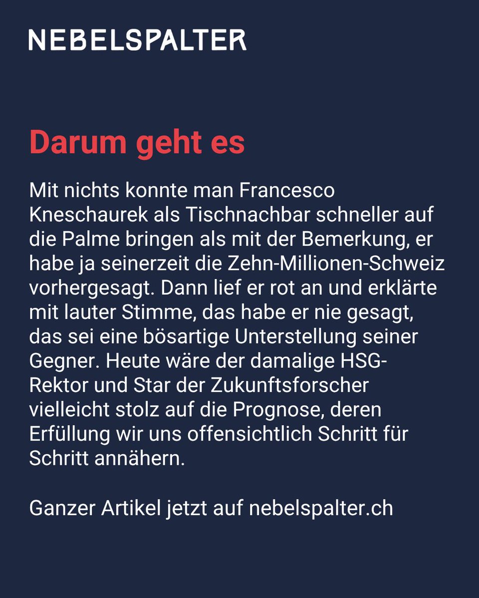 nebelspalter's tweet image. 10-Millionen-Schweiz: Kneschaureks «Fehlprognose» wird real

Zum ganzen Artikel: buff.ly/eZiiBXp 

#NebelspalterNews #Politik #SchweizerPolitik
