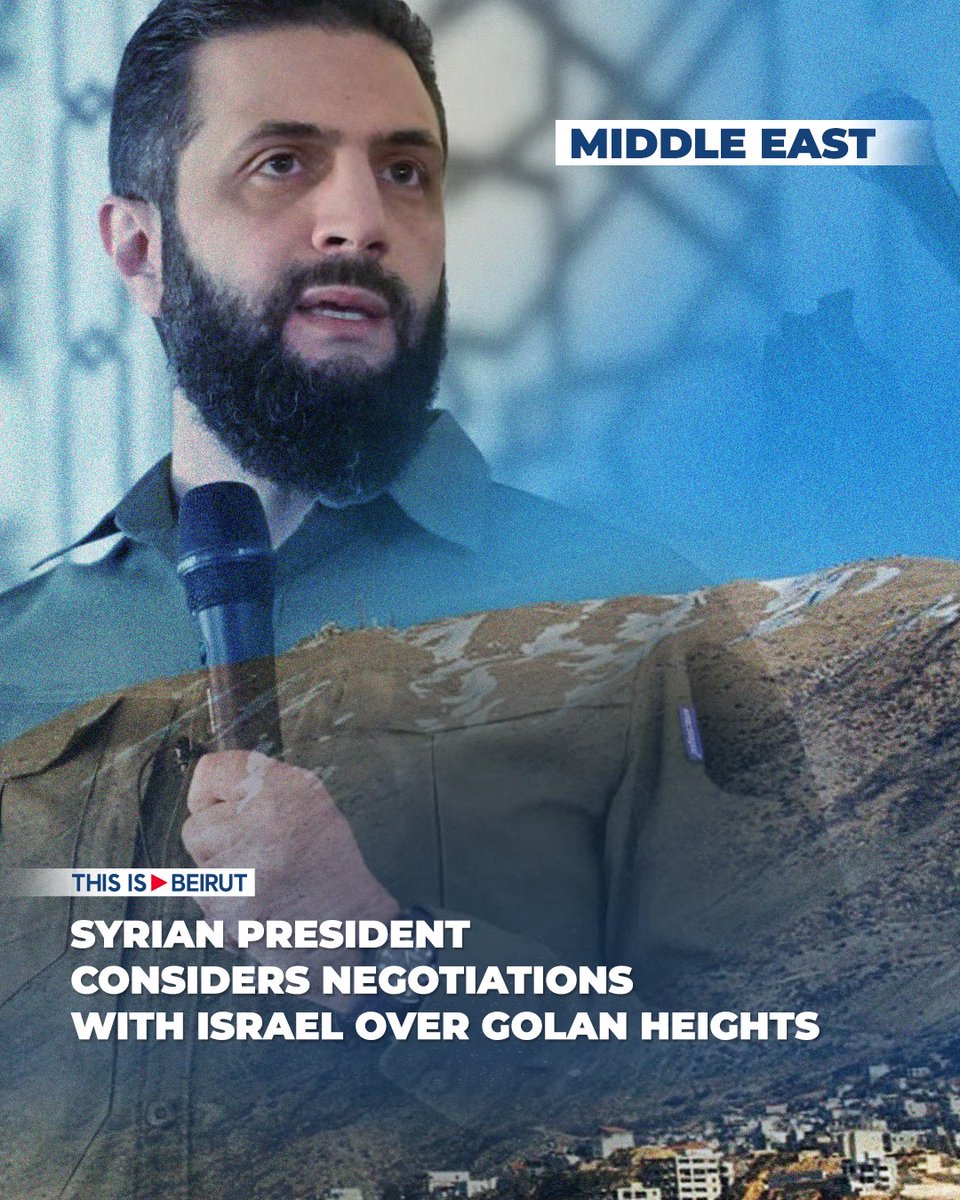 ThisIsBeirut_'s tweet image. 🔴 #READ Syrian President Ahmed al-Sharaa said Friday he is considering “long-term negotiations” with Israel over the Golan Heights, provided the two countries reach a security agreement guaranteeing Israel’s withdrawal from recently occupied Syrian territories.

👉 Read more