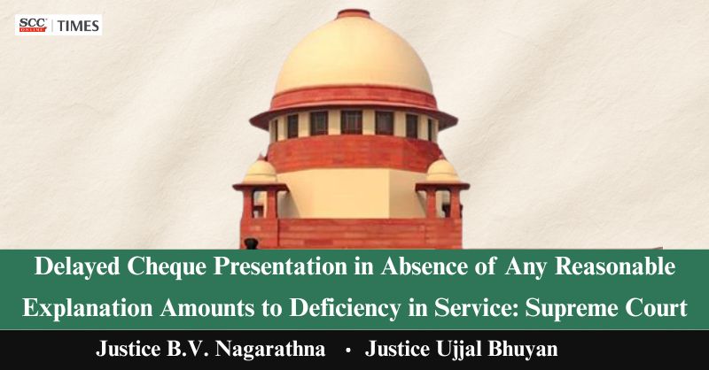 scconline_'s tweet image. Delayed Cheque Presentation in Absence of Any Reasonable Explanation Amounts to Deficiency in Service: Supreme Court
by @X_tremeThinker
Read More Here- scctimes.com/52031KgWW

#SupremeCourt #DelayedChequePresentation #ConsumerProtection #DeficiencyInService #bankliability