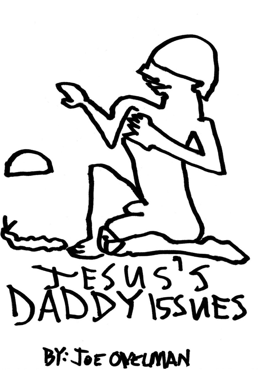 JoeOvelman's tweet image. Thank you. And, #jesussdaddyissues , 2026, Timing... #performativepiety #book