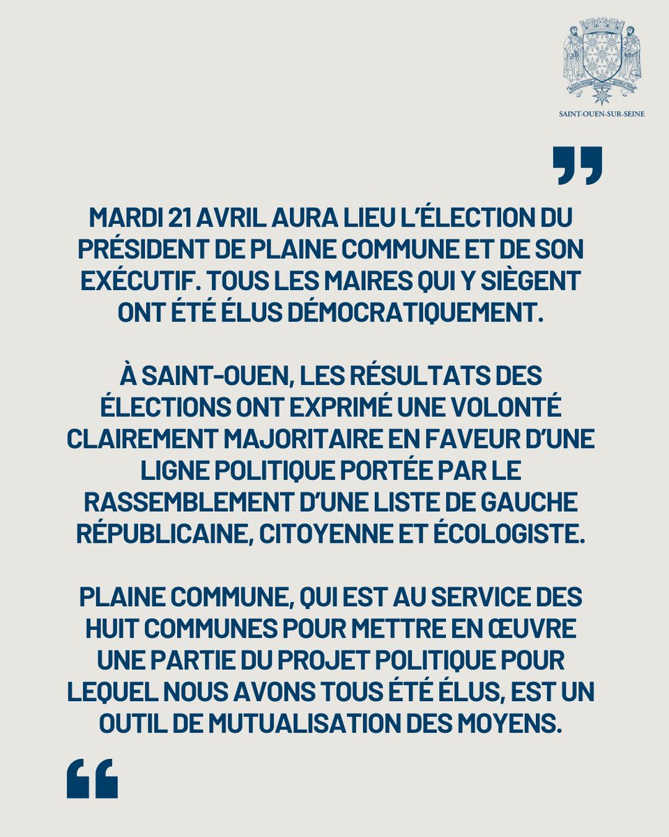 karim_bouamrane's tweet photo. Pour Plaine Commune, il faut une candidature de compromis !

Mardi 21 avril aura lieu l’élection du président de Plaine Commune et de son exécutif. Tous les maires qui y siègent ont été élus démocratiquement.

À Saint-Ouen, les résultats des élections ont exprimé une volonté clairement majoritaire en faveur d’une ligne politique portée par le rassemblement d’une liste de gauche républicaine, citoyenne et écologiste.

Plaine Commune, qui est au service des huit communes pour mettre en œuvre une partie du projet politique pour lequel nous avons tous été élus, est un outil de mutualisation des moyens.

À ce stade, la candidature de Bally Bagayoko ne fait pas consensus pour tous les maires et tous les élus qui vont siéger au conseil territorial.

Il faut trouver collectivement une candidature qui fédère tous les maires, dans l’intérêt de tous les habitants de Plaine Commune.

Enfin, le fonctionnement de Plaine Commune doit être revu.

Retransférer un maximum de délégations aux maires semble faire l’unanimité.