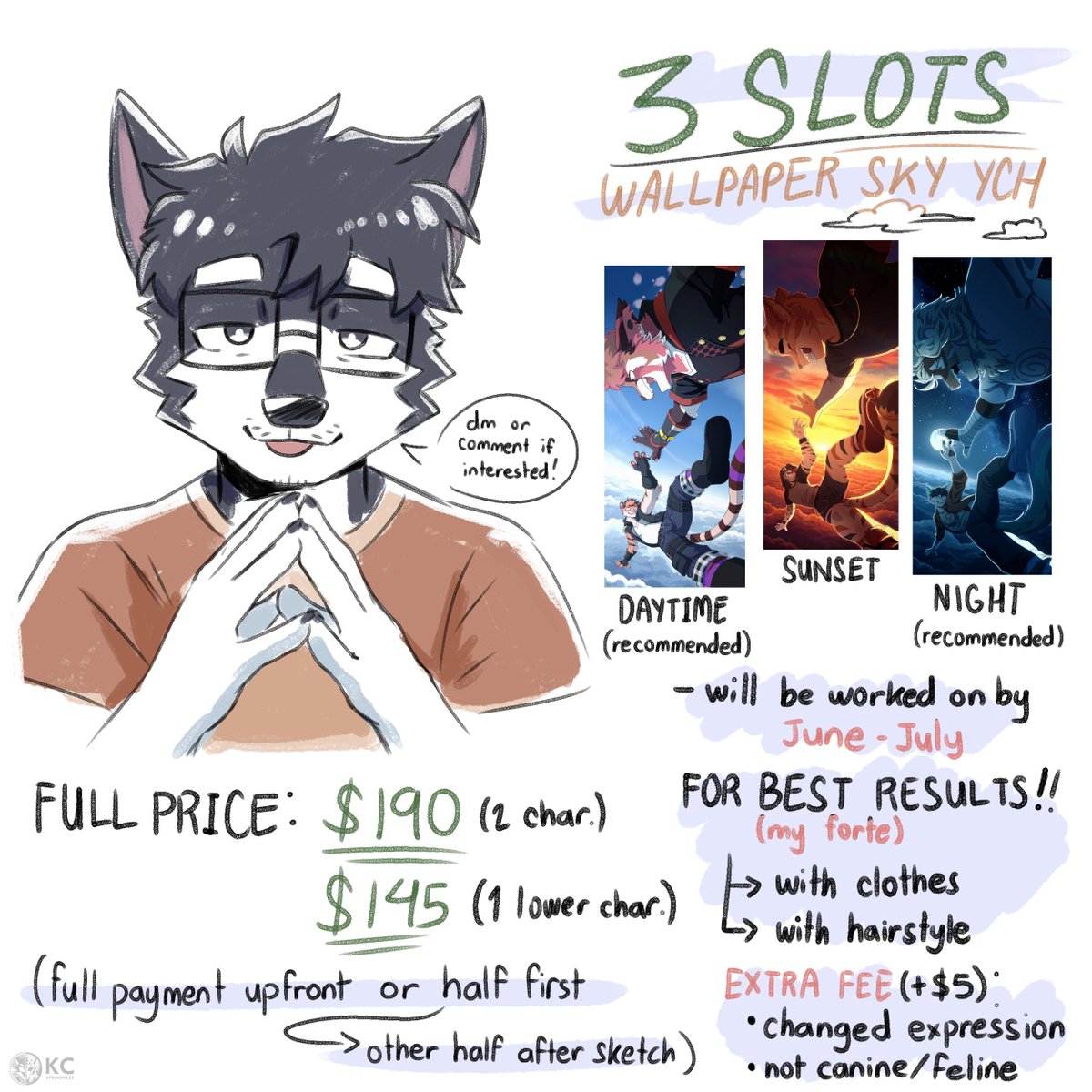 it seems like there are couple ones who are interested and im also on the edge with our bills so it's genuinely an emergency so i am opening (strictly) last 3 slots!!

WALLPAPER SKY YCH ⛅

3 SLOTS AVAILABLE!!

dm or comment if interested!!