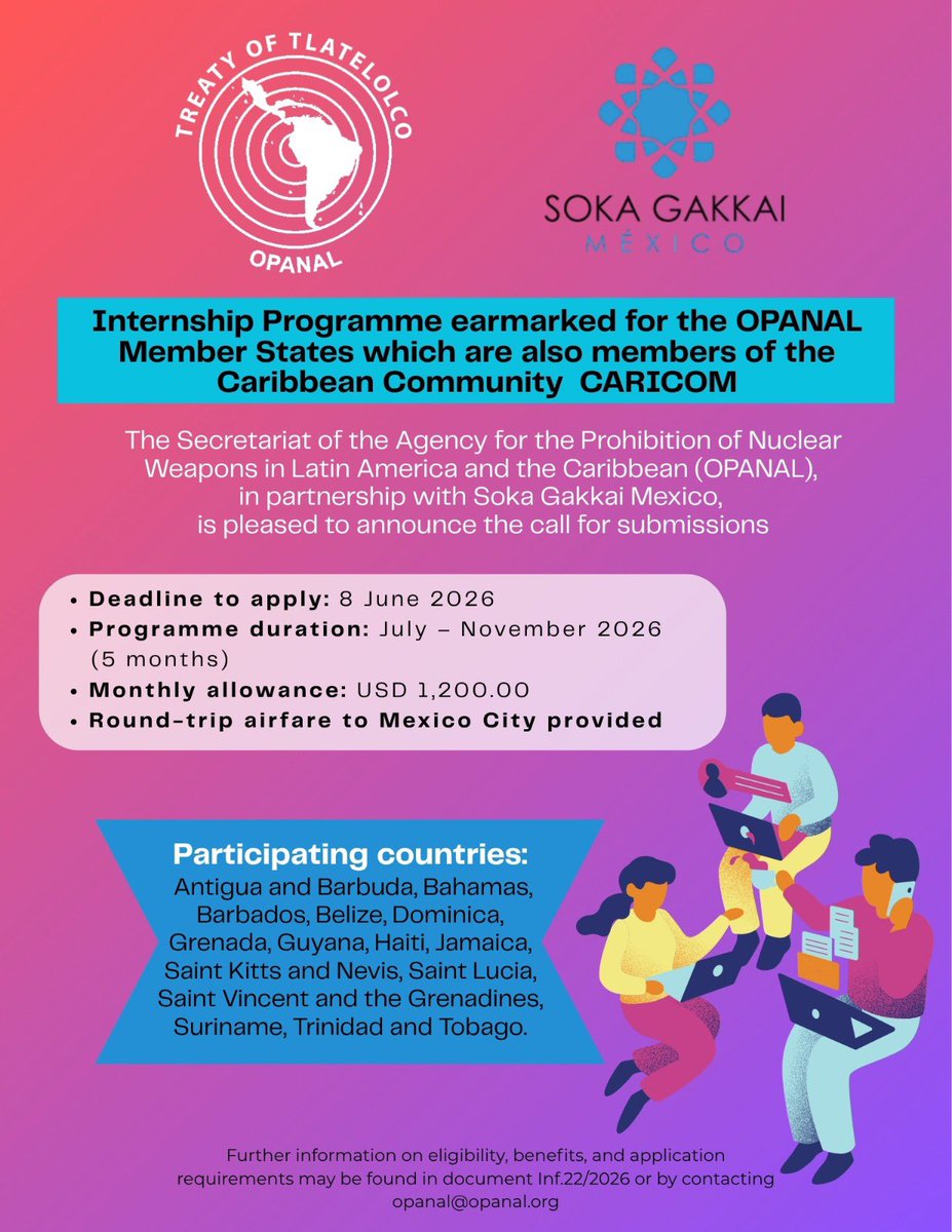 OPANAL's tweet photo. The Secretariat of #OPANAL, in partnership with @sgimex, is pleased to announce the call for submitting candidatures to its Internship Programme earmarked for the OPANAL Member States which are also members @SG_CARICOM https://t.co/X2f9hr6CYs