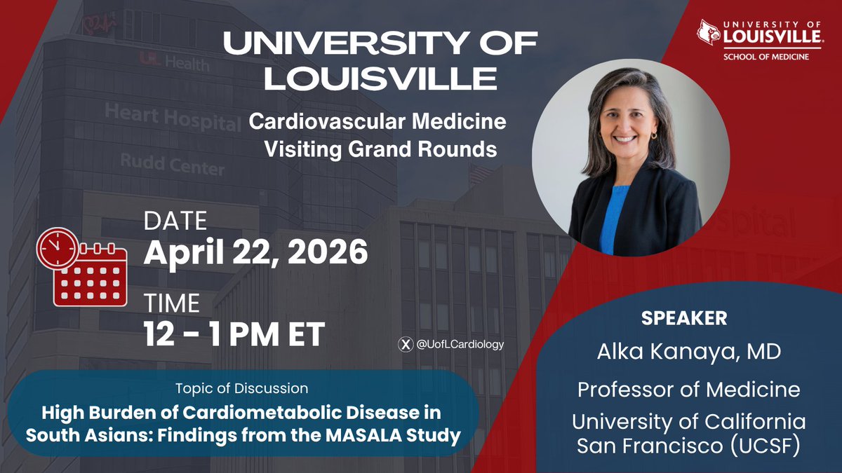 UofLCardiology's tweet image. Please join our guest speaker @alka_kanaya from 
@UCSF @UCSFMedicine for next week's visiting #Cardiology #GrandRounds! @masala_study 

🗓️Wed, April 22
⏰12 - 1 PM ET  
🔗Register at bit.ly/4sNS99x

@UofLMedicine @UofLHealth @DineshKalra @UCSFHospitals @UofCalifornia