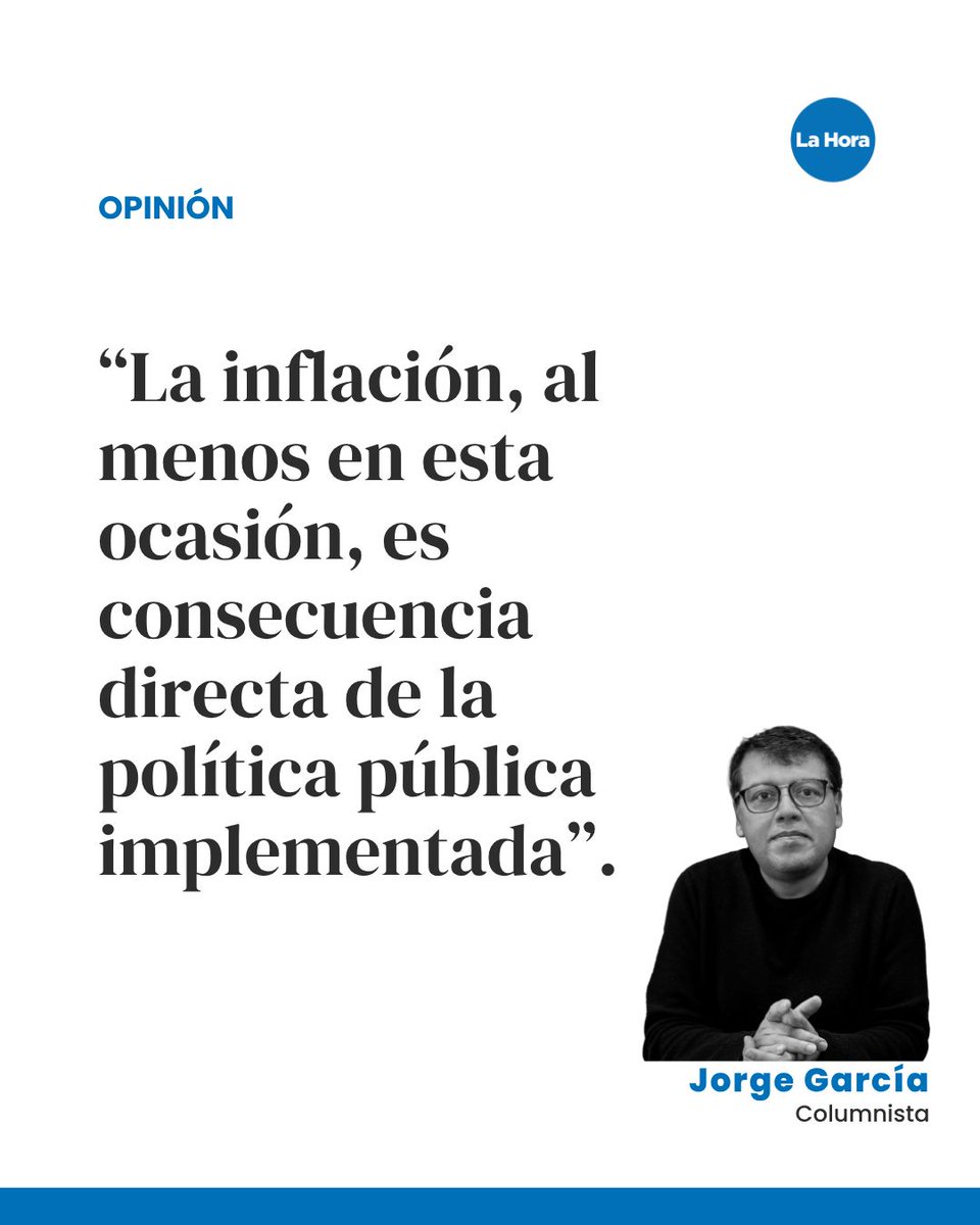 lahoraecuador's tweet photo. #Opinión | “Algunos incrementos responden a decisiones implementadas por el Gobierno, como los ajustes en las tarifas de IVA que gravan alimentos”, expresa Jorge García.

¿Qué opinas de la reflexión de autor? 🤔 

Lee la columna completa en 👉 https://t.co/R8GZdPw7pO https://t.co/Umh5Noz9aw