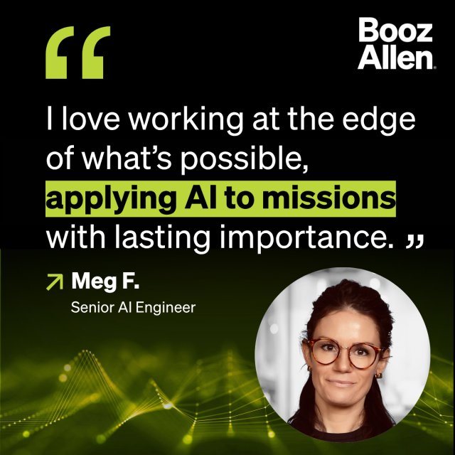 0xShadowWolf's tweet photo. Meg builds #AI for missions with lasting importance—working at the edge of what’s possible. Interested in a role like Meg’s? Bring your #AI expertise to Booz Allen and apply: https://t.co/WiTXnTFxFT https://t.co/lScOOqkybX