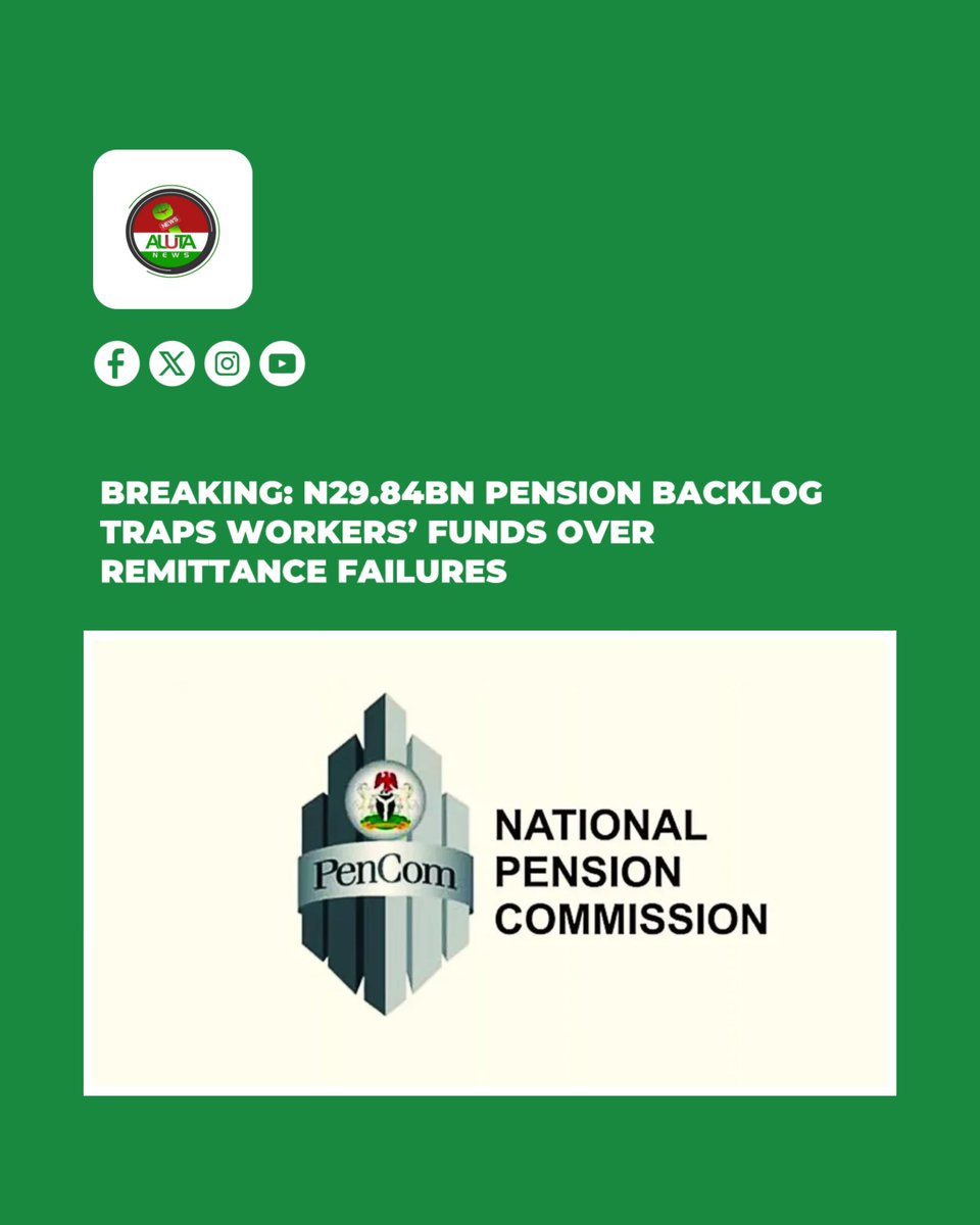 Nearly N30 billion in pension contributions remains uncredited to workers’ Retirement Savings Accounts (RSAs), as remittance failures and data inconsistencies continue to undermine Nigeria’s pension system.