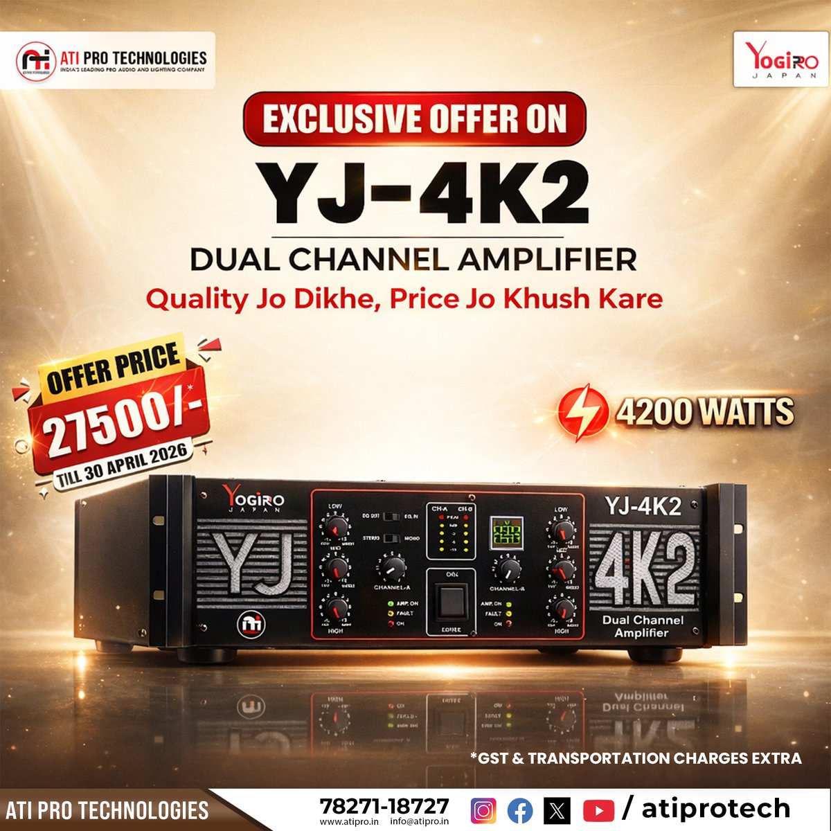 atiprotech's tweet image. 🚨 Deal Alert!

YJ-4K2 Amplifier 🔊
4200W Power ⚡
💰 ₹27,500/-
⏳ Till 30 April 2026

Big power. Bigger savings.
#ATIPRO #Amplifier #Deal #DJSetup #ProAudio