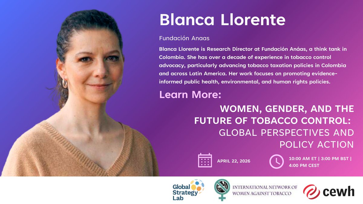gstrategylab's tweet photo. Blanca Llorente brings an important perspective on taxation, public health, and gender in #tobacco control. Her work highlights how evidence-informed policy and advocacy can drive change across Latin America and beyond.
Join the conversation 👉 https://t.co/dploPBFdrO
📅 April 22 https://t.co/u7WaGLrz3B