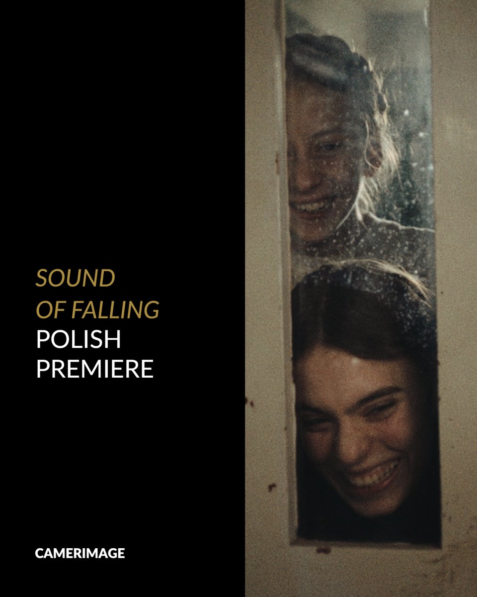 CamerimageFest's tweet photo. "Sound of Falling" is hitting Polish cinemas! ☀️🎬
The film that captivated our audience at EnergaCAMERIMAGE is now officially in theaters. Don't miss this stunning visual experience on the big screen.
#SoundOfFalling #Cinema #PolishPremiere #Cinematography #mustwatch https://t.co/FXCdyaJQje