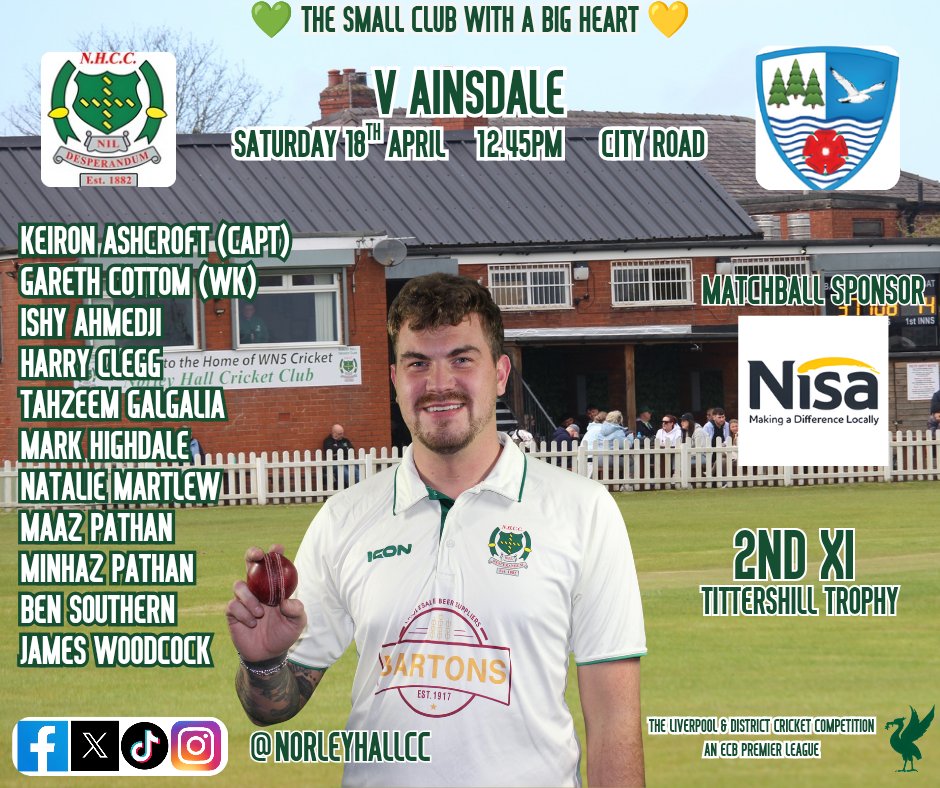 Teams for Saturday 18th April 

The 2026 <a href="/lpoolcomp/">L&DCC</a> season gets underway tomorrow with a cup round.

The first team are away <a href="/MaghullCC/">Maghull Cricket Club</a> with a midday start.

The second team are at home to <a href="/AinsdaleCricket/">Ainsdale Cricket Club</a> with a 12.45pm start.

The matchball sponsor is the Nisa Convenience store