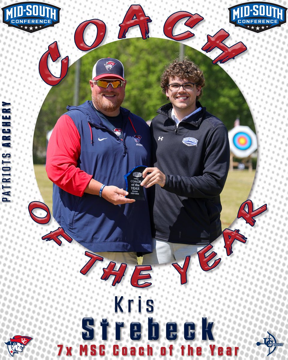 UC_Archery's tweet photo. For the 5th straight year, the Patriots have swept MSC Coach of the Year honors as Kris Strebeck was named the Coach of the Year, while Caleb Kirby garnered the MSC Assistant Coach of the Year award #OneBigTeam #LTL https://t.co/v6AlFIHQOP